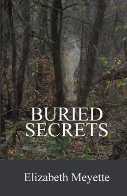 Buried Secrets: Sequel to the The Cavanaugh House