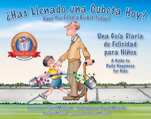 Has Llenado Una Cubeta Hoy?: Una Gua Diaria de Felicidad Para Nios