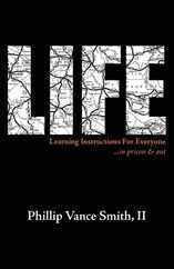 Life: Learning Instructions for Everyone...in Prison & Out Subscription