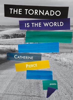 The Tornado Is the World