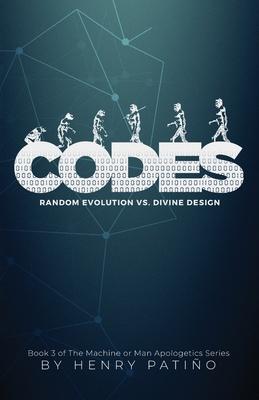 Codes: Random Evolution vs. Divine Design