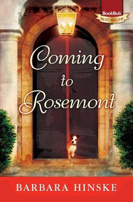 Coming to Rosemont: The First Novel in the Rosemont Series