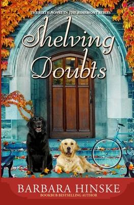 Shelving Doubts: The Sixth Novel in the Rosemont Series