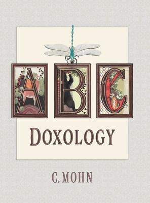 A B C Doxology