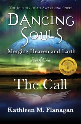 Dancing Souls: Book One: The Call