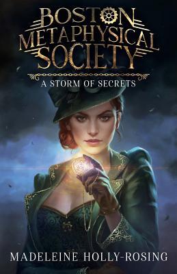 Boston Metaphysical Society: A Storm of Secrets