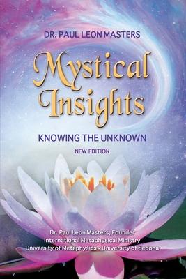 Mystical Insights: Knowing the Unknown