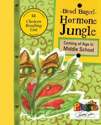 Hormone Jungle: Coming of Age in Middle School