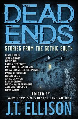 Dead Ends: Stories from the Gothic South