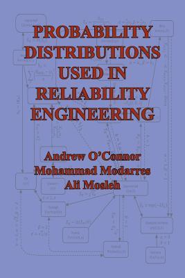 Probability Distributions Used in Reliability Engineering Subscription