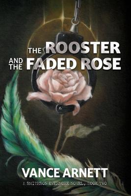 The Rooster and the Faded Rose Subscription