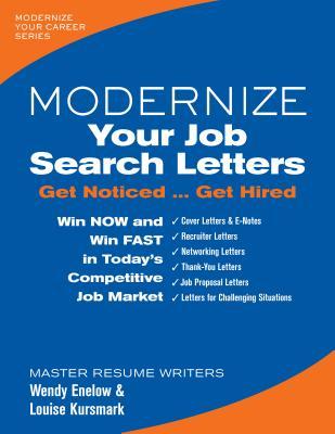 Modernize Your Job Search Letters: Get Noticed Get Hired