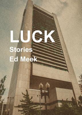 Luck: Stories