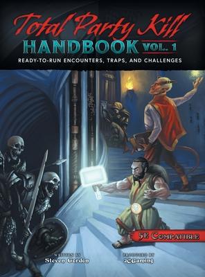 Total Party Kill Handbook, Vol. 1