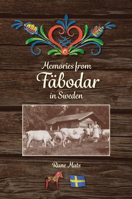 Memories from Fbodar in Sweden