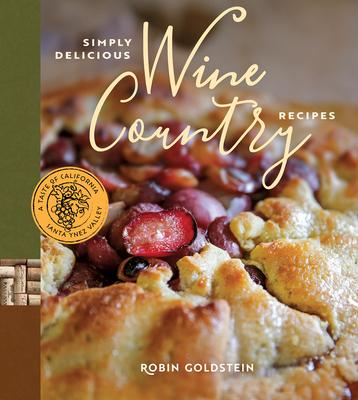 Simply Delicious Wine Country Recipes