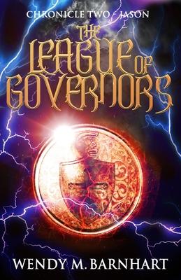 The League of Governors: Chronicle Two-Jason in the Adventures of Jason Lex