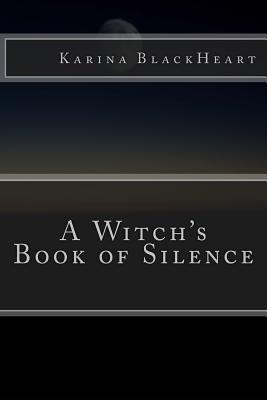 A Witch's Book of Silence