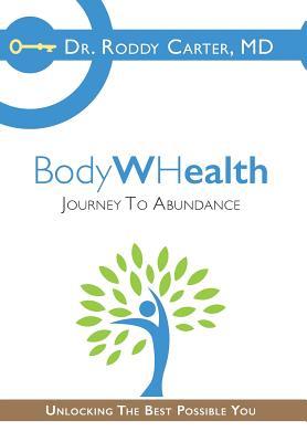 BodyWHealth: Journey to Abundance