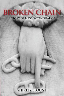 Broken Chain: A Story of Bloody Tangipahoa