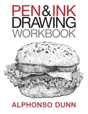 Pen and Ink Drawing Workbook