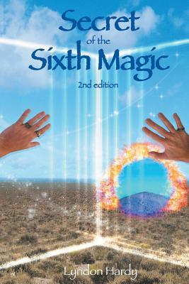 Secret of the Sixth Magic: 2nd edition