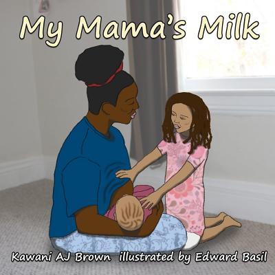 My Mama's Milk