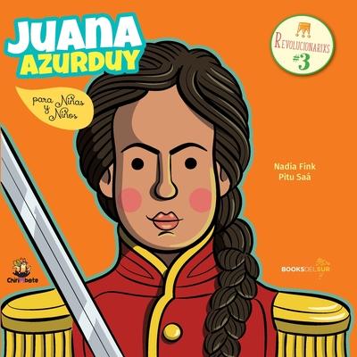 Juana Azurduy para nias y nios