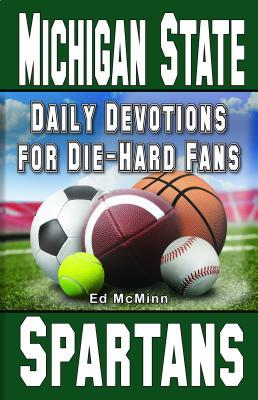 Daily Devotions for Die-Hard Fans Michigan State Spartans: - Subscription