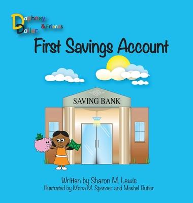 First Savings Account: Daphney Dollar and Friends