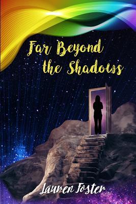 Far Beyond The Shadows