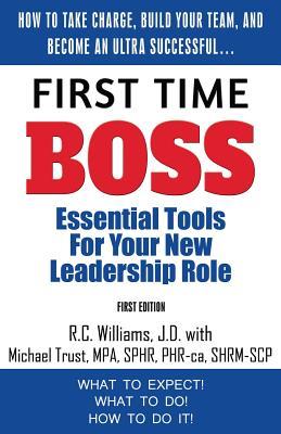 First Time Boss: Essential Tools for Your New Leadership Role