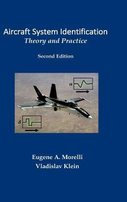 Aircraft System Identification: Theory and Practice