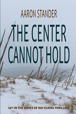 The Center Cannot Hold