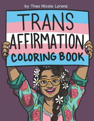 Trans Affirmation Coloring Book