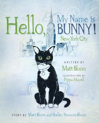 Hello, My Name is Bunny!: New York City