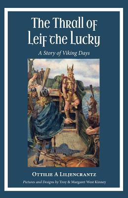 The Thrall of Leif the Lucky: A Story of Viking Days Subscription