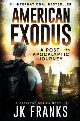 American Exodus: Catalyst Book 3