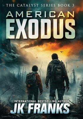 American Exodus: Catalyst Book 3