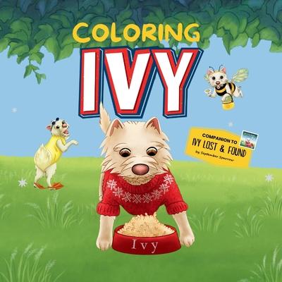 Ivy Coloring Book: Companion to Ivy Lost & Found