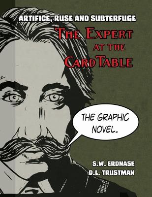 Artifice, Ruse, and Subterfuge. The Expert at the Card Table Graphic Novel Subscription