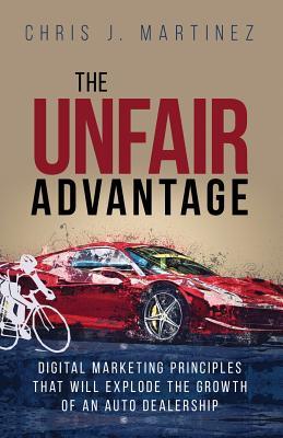 The Unfair Advantage: Digital Marketing Principles that Will Explode the Growth of an Auto Dealership Subscription