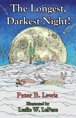 The Longest, Darkest Night!, Second Edition