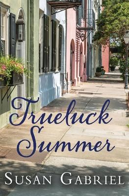 Trueluck Summer: Southern Historical Fiction (A Lowcountry Novel) Subscription