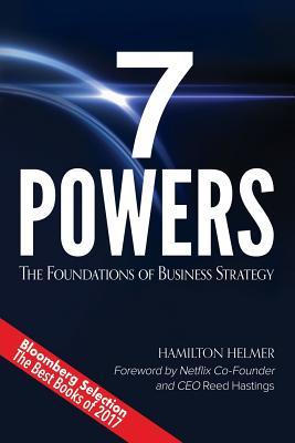 7 Powers: The Foundations of Business Strategy