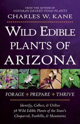 Wild Edible Plants of Arizona