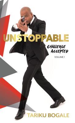 Unstoppable: Challenge Accepted