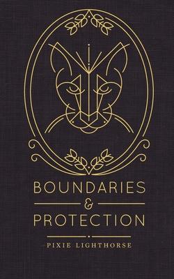 Boundaries & Protection