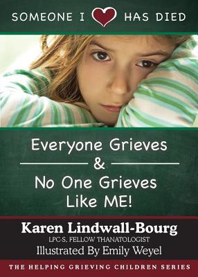 Someone I Love Has Died: &#65279;&#65279;Everyone Grieves AND No One Grieves Like Me