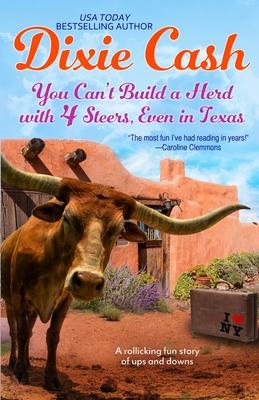 You Can't Build a Herd with 4 Steers, Even in Texas